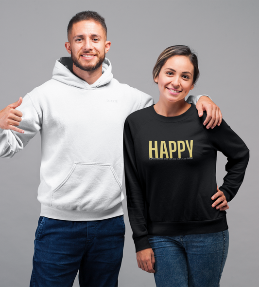 HAPPY Lifestyle Duarte Sweatshirt Unisex Pullover -Glücklich sein ist ein Art